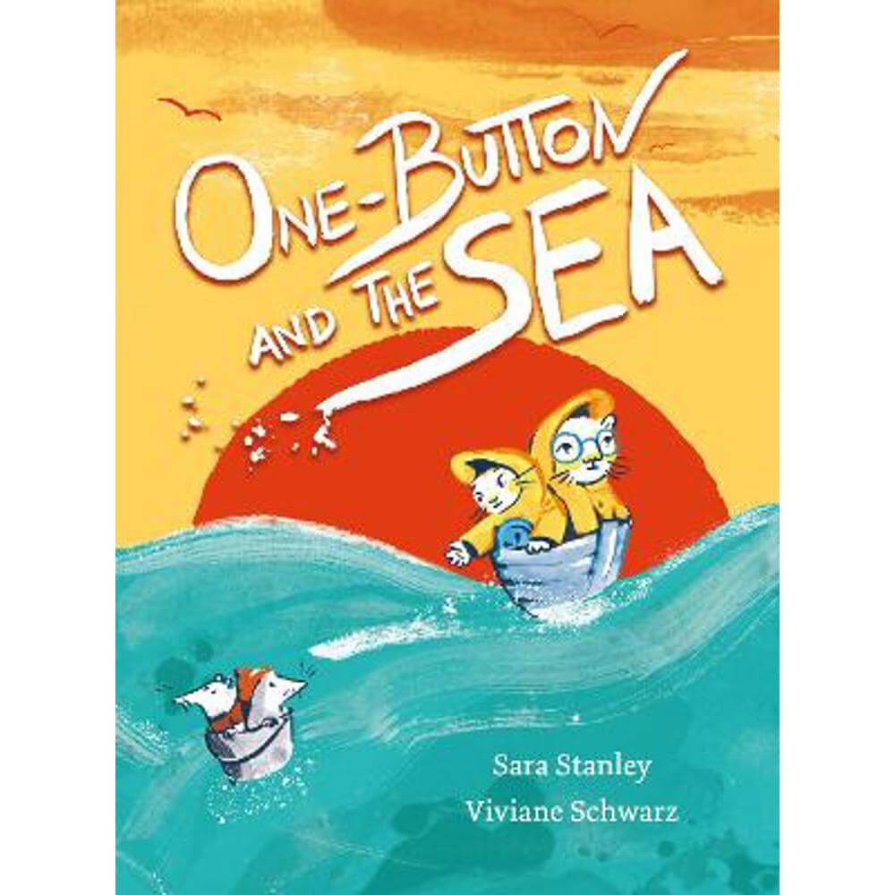 One Button and the Sea (Hardback) - Sara Stanley